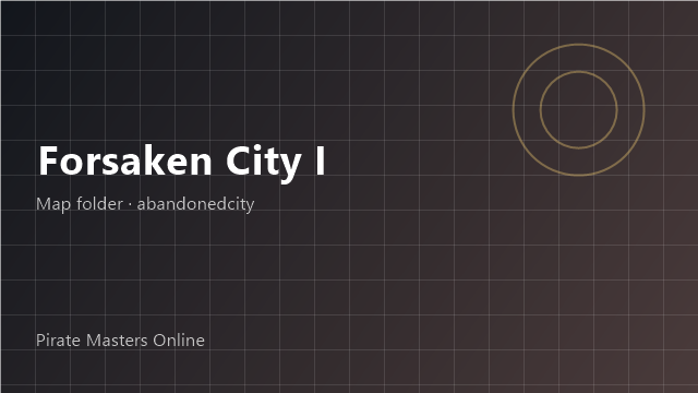 Forsaken City I map